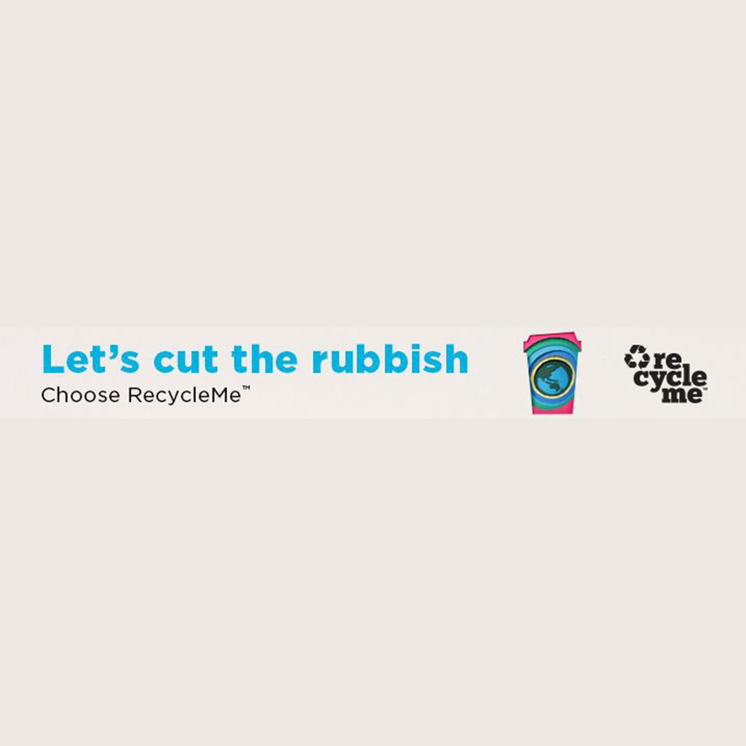 Image of Cut the Rubbish cup with text Let's Cut the Rubbish