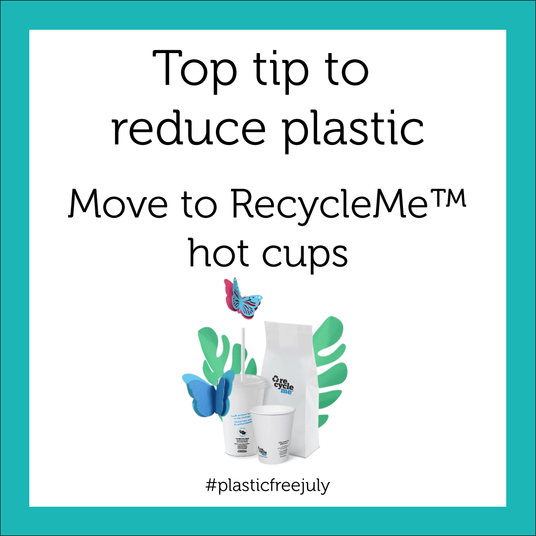 Tip 3 - Move to RecycleMe hot cups